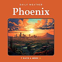 Phoenix Weather Daily