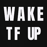 Wake TF Up
