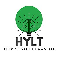How'd You Learn To