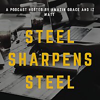 Steel Sharpens Steel