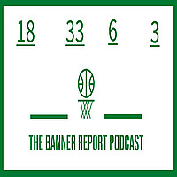The Banner Report Podcast