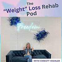 The Weight Loss Rehab Pod