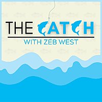 The Catch With Zeb West