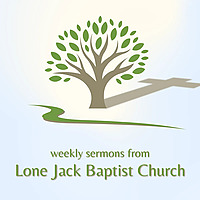 Lone Jack Baptist Church - Sunday Service