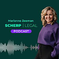 Marianne Zeeman SCHERP | LEGAL Podcast