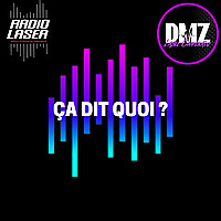 &Ccedil;a dit quoi ? DMZ