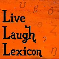 Live Laugh Lexicon