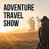 Adventure Travel Show podcast