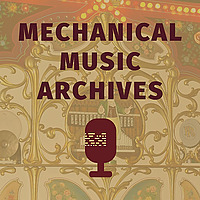 Mechanical Music Archives