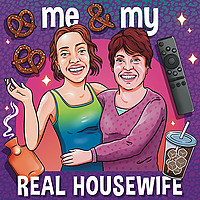 Me & My Real Housewife