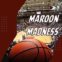 Maroon Madness Podcast