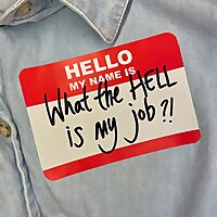 What The Hell Is My Job?!