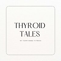 Thyroid Tales