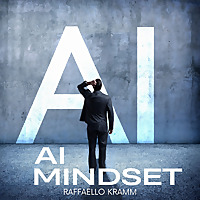 AI MINDSET - Dein KI-Podcast Insights