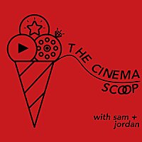 The Cinema Scoop
