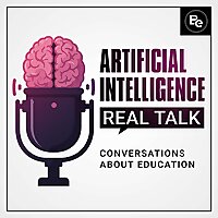 Artificial Intelligence: Real Talk