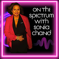 On the Spectrum Empowerment Stories with Sonia Krishna Chand: Adult Autism, Neurodivergent, and Ment