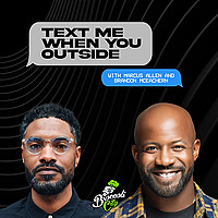Text Me When You Outside