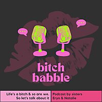 bitch babble