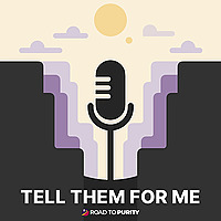Tell Them For Me