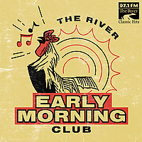 The River Early Morning Club