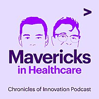Mavericks in Healthcare: Chronicles of Innovation