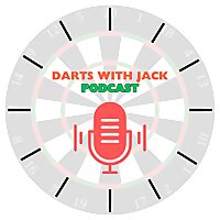 Darts with Jack Podcast