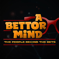 A Bettor Mind: The People Behind The Bets