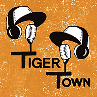 Tiger Town Podcast