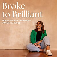 Broke to Brilliant