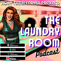 Roxy Tumbledryer Presents: The Laundry Room Podcast