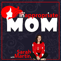 The Inappropriate Mom