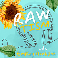 RAW-tism