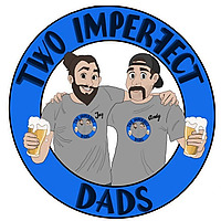 Two imperfect dads
