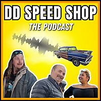 DD Speed Shop the Podcast