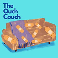 The Ouch Couch Podcast