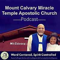 Mount Calvary Miracle Temple Apostolic Church