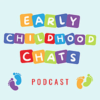 Early Childhood Chats