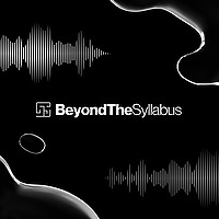 Beyond The Syllabus