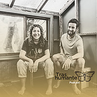 TrasHumante Podcast