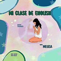 Mi Clase de English with Melisa