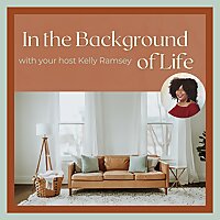 In the Background of Life