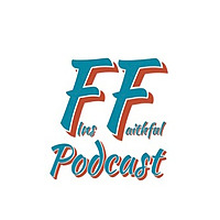 Fins Faithful Podcast