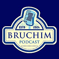 The Bruchim Podcast