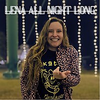 Lena all night Long