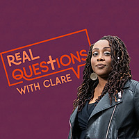 Real Questions with Clare