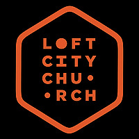 LOFT City Church Sermon Podcast