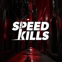 Speed Kills
