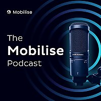 The Mobilise Podcast