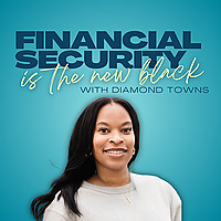 Financial Security is the New Black